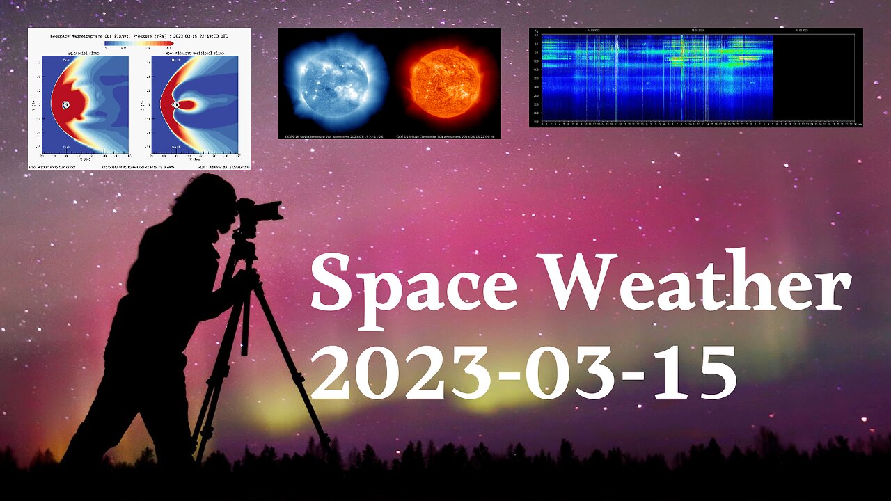 Space Weather 15.03.2023