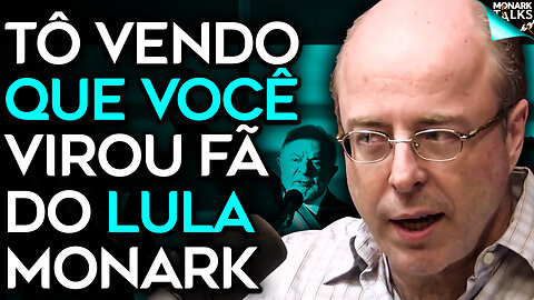 LULA CONSEGUIU CONQUISTAR O MONARK?