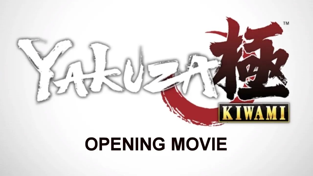 Yakuza Kiwami - Opening Movie (PS4)