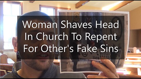 Woman Shaves Head In Church To Repent For Other's Fake Sins