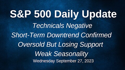 S&P 500 Daily Market Update for Wednesday September 27, 2023