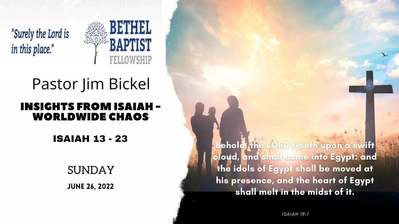 WORLDWIDE CHAOS | Pastor Bickel | Bethel Baptist Fellowship [SERMON]