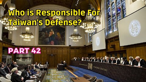 (42) Taiwan's Defense Responsibility? | Condominium