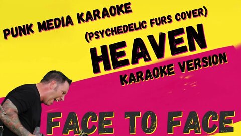 FACE TO FACE ✴ HEAVEN ✴ KARAOKE INSTRUMENTAL ✴ PMK