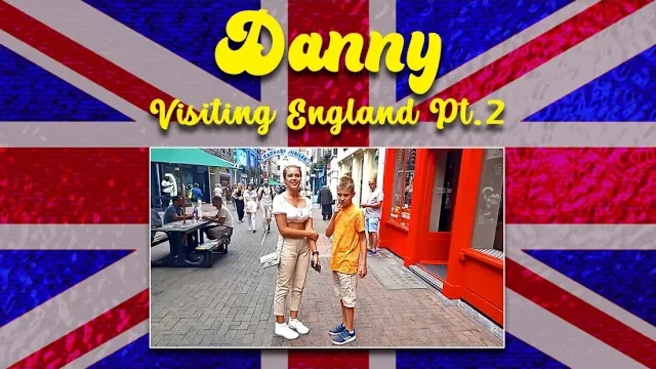 VISITING ENGLAND PT.2 | DANNY, THE AUTISTIC CHAMPION OF THE WORLD | EPISODE 5