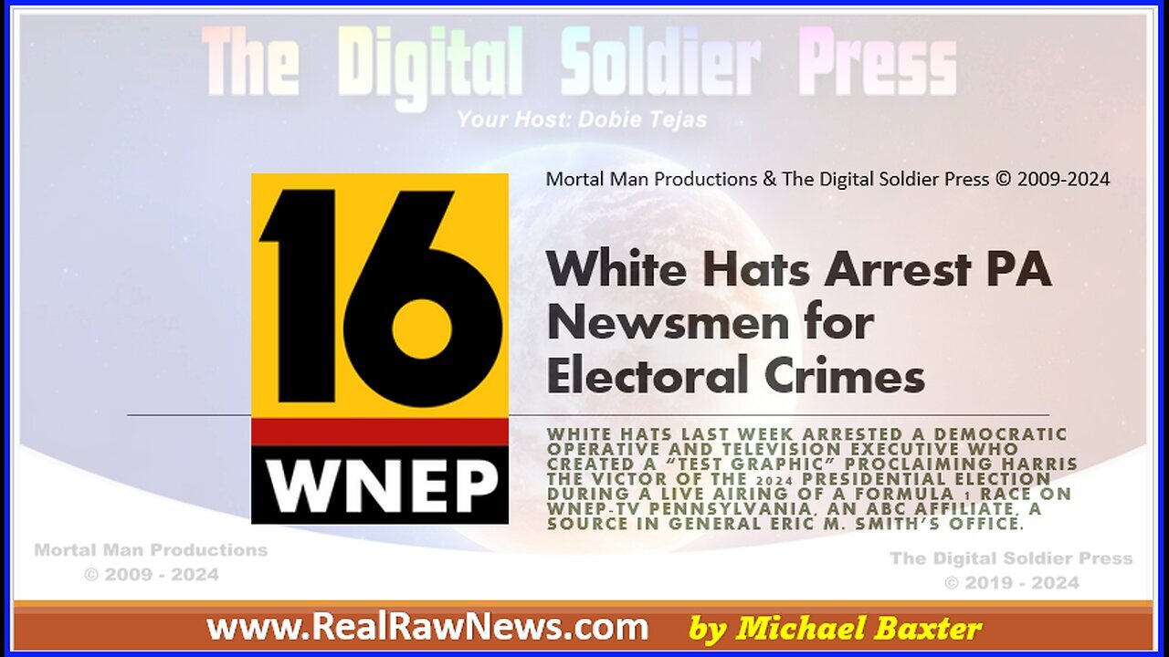 White Hats Arrest PA Newsman for Electoral Crimes