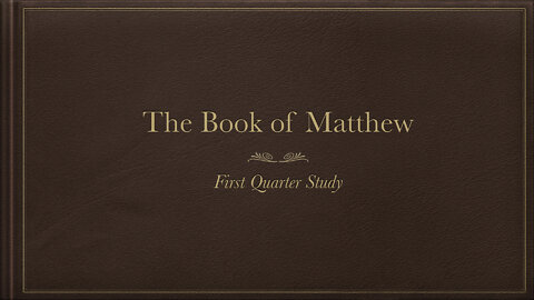 Introduction to Matthew #3