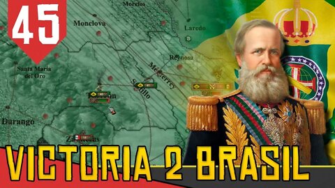 Nem o MÉXICO Se Safa! - Victoria 2 (2020) #45 [Série Gameplay Português PT-BR]