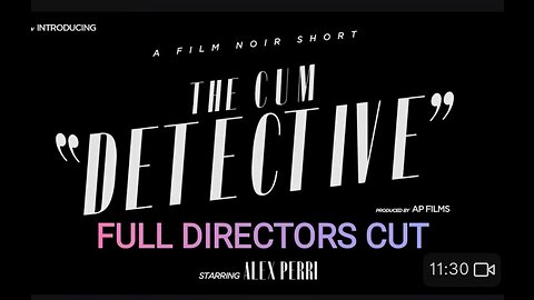 The Cum Detective - Directors Cut (Archive Video)