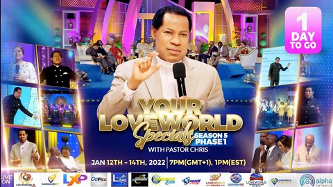 🔥💥🔥Only 1 Day to Go!🔥💥🔥Your Loveworld Specials with Pastor Chris | January 12 - 14 at 1pm EST