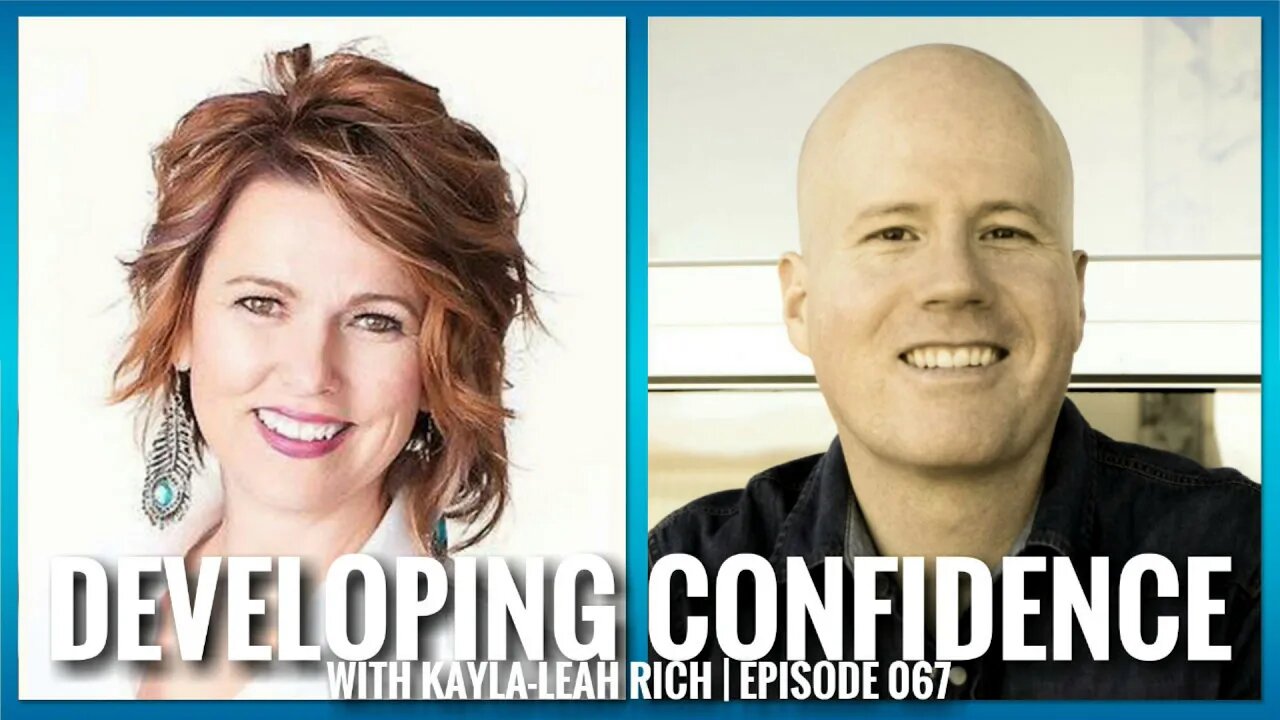 Developing Confidence with Kayla-Leah Rich | ETHX 067