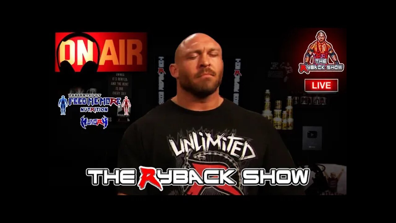 The Ryback Show Tuesday Live Presented by Feed Me More Nutrition