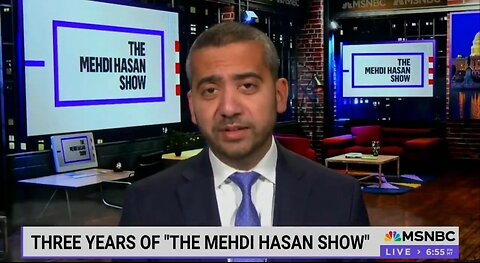 Antisemite Mehdi Hasan Leaves MSNBC After His Show Was Taken Away