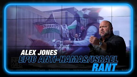 MUST WATCH: Alex Jones Epic Anti-Hamas/Israel Rant