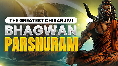 The History of Bhagwan Parshuram