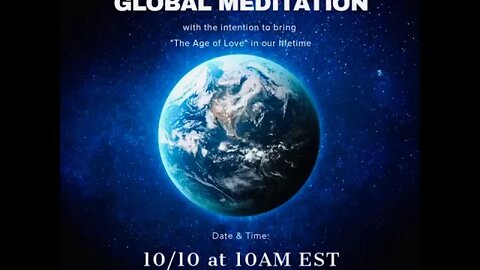 GLOBAL MEDITATION INVITATION! (read description)