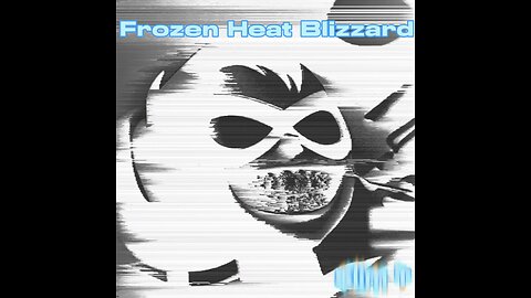 $lim T ~ Frozen Heat Blizzard