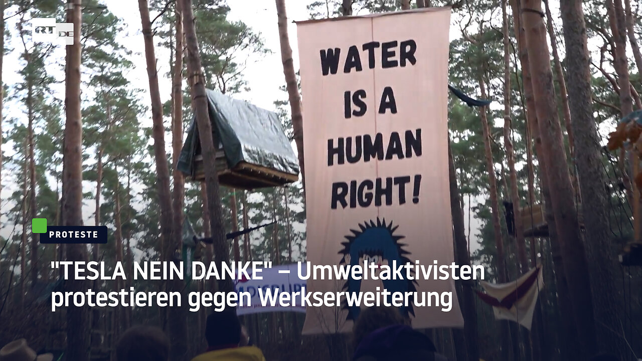 "TESLA NEIN DANKE" – Umweltaktivisten protestieren gegen Werkserweiterung