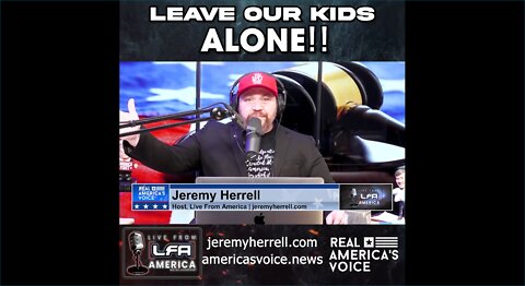 Leave Our Kids Alone!