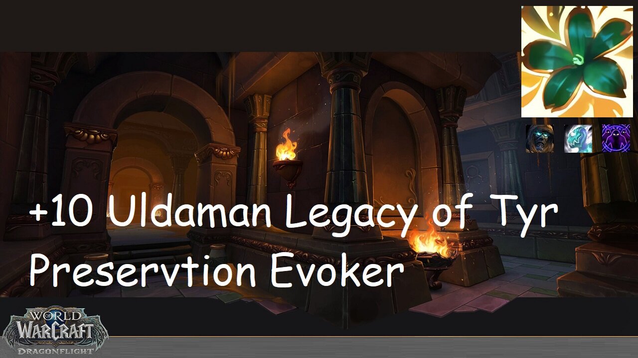 +10 Uldaman Legacy of Tyr | Preservation Evoker | Tyrannical | Incorporeal | Spiteful | #159