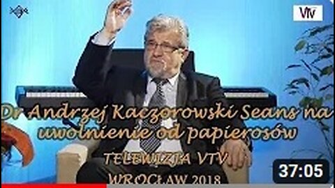 SEANS NA UWOLNIENIE OD PAPIEROSÓW - ANDRZEJ KACZOROWSKI VTV/2018