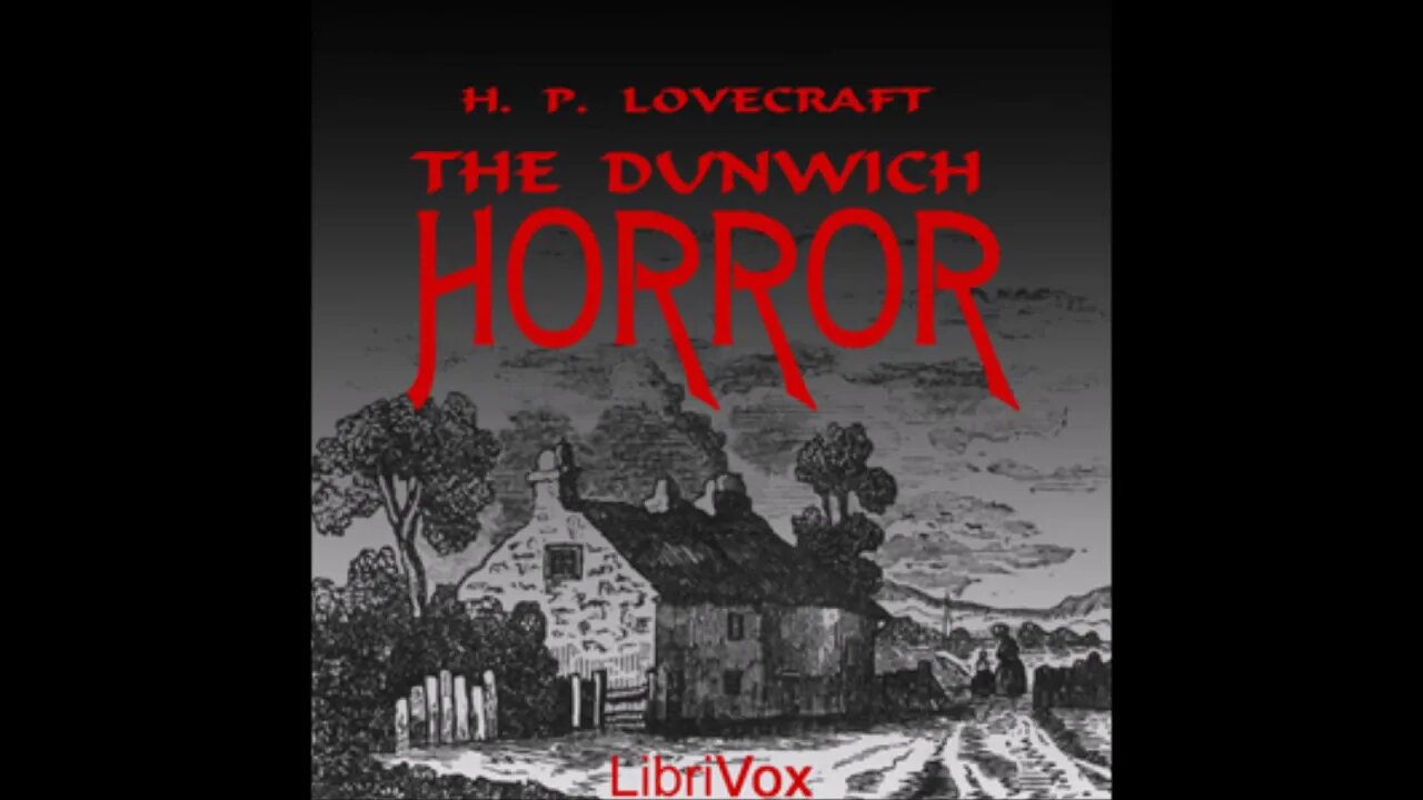 The Dunwich Horror By HP Lovecraft Complete Audiobook