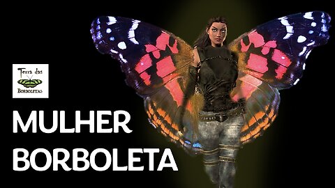 MULHER BORBOLETA