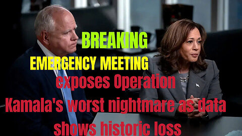 BREAKING: EMERGENCY MEETING exposes Operation Kamala's worst nightmare as data shows historic loss