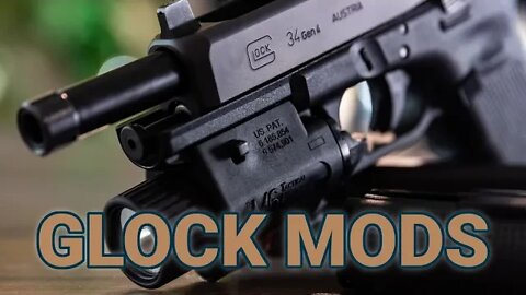 The Most Popular Upgrades and Modifications for Glock