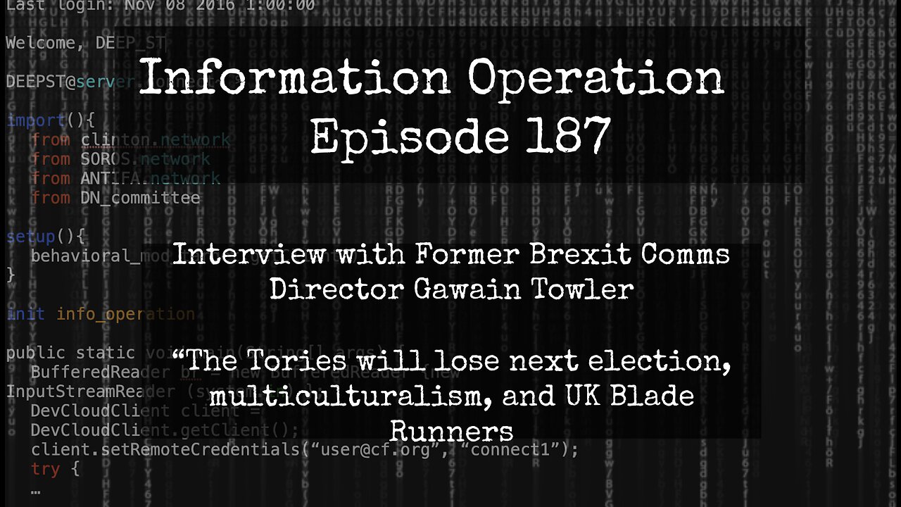 LIVE REPLAY: Information Operation With Brexit Party #2 Gawain Towler 10/2/23