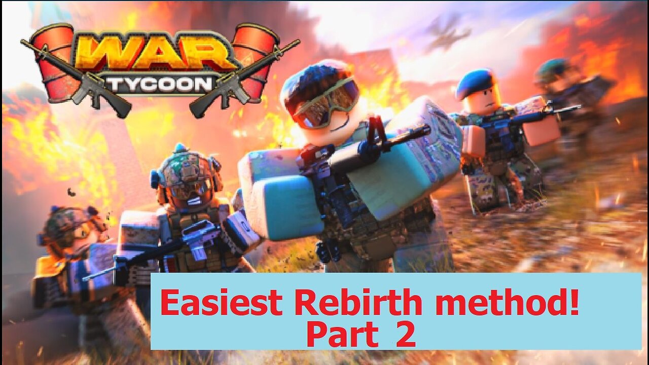 War Tycoon Easiest way to rebirth episode 2