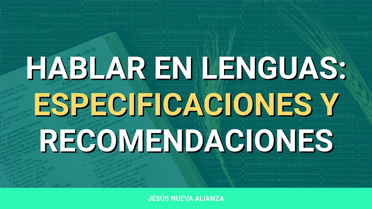 ✝️ Hablar en lenguas: Especificaciones y recomendaciones | 1 Corintios 14