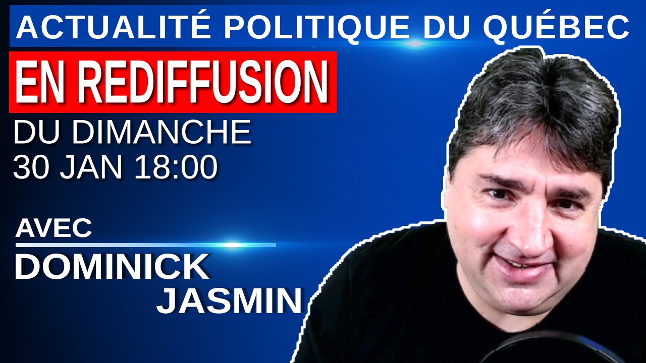 30 janvier 2022 - Actualité Politique Du Québec en Rediffusion