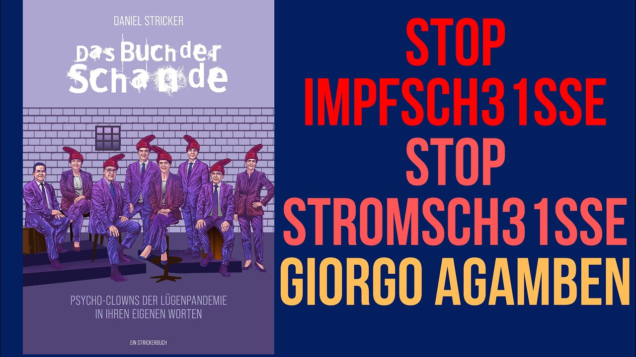 Stop Impfscheisse. Stop Stromscheisse. Und Giorgio Agamben.