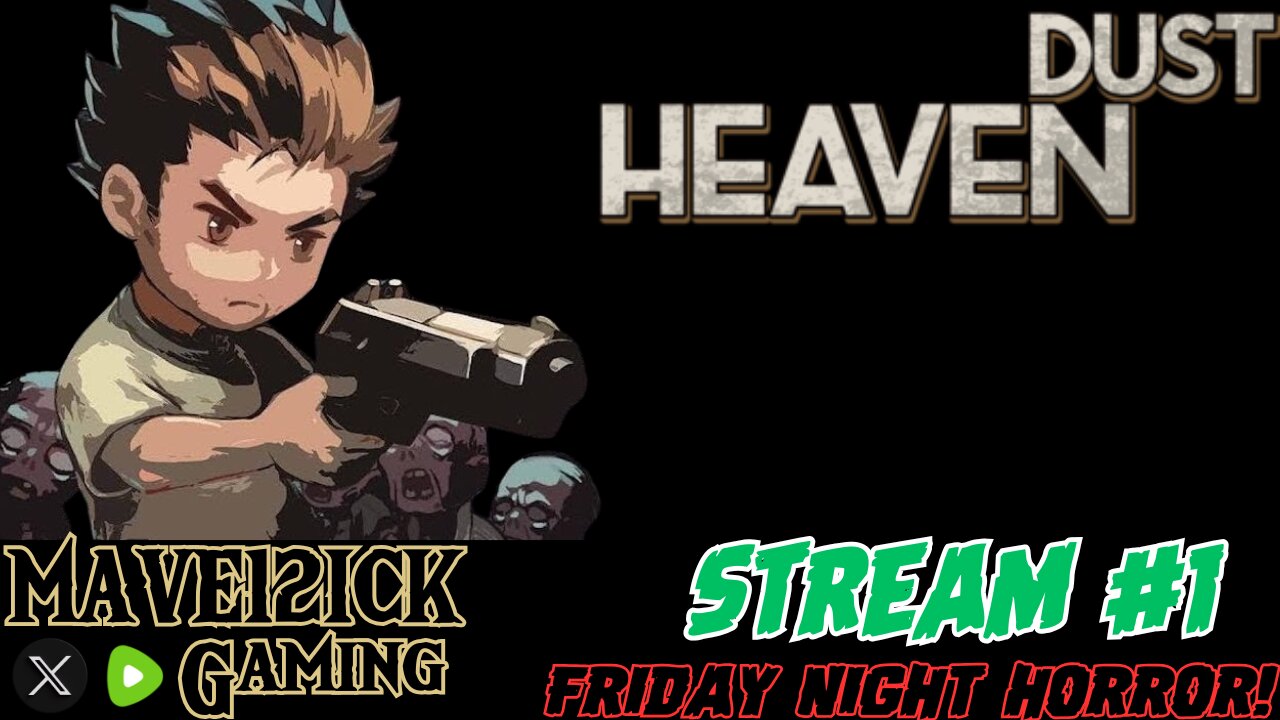 | Friday Night Horror! | Heaven Dust | First Playthrough |