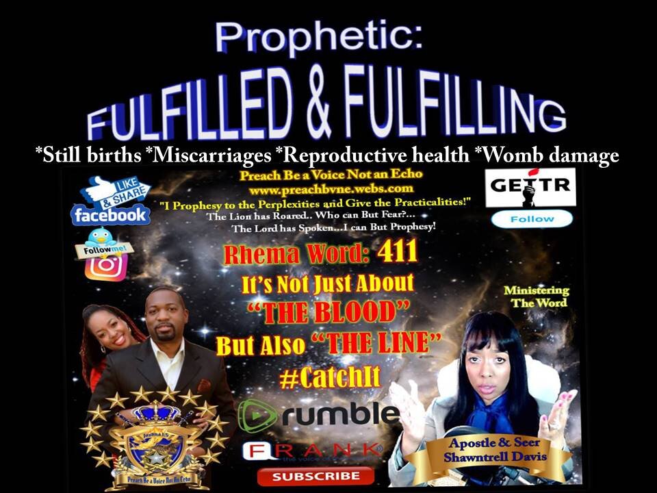 Prophetic Fulfilling: Stillbirths, Miscarriages "Its Not Just about The BLOOD, but The LINE"