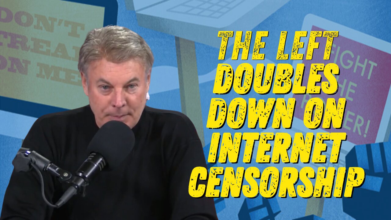 The Left Doubles Down on Internet Censorship | Lance Wallnau