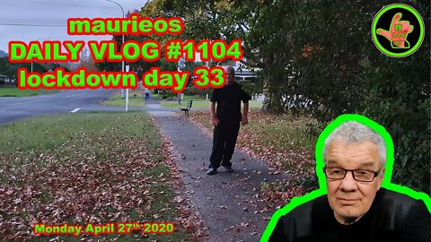 maurieos DAILY VLOG #1104 lockdown day 33