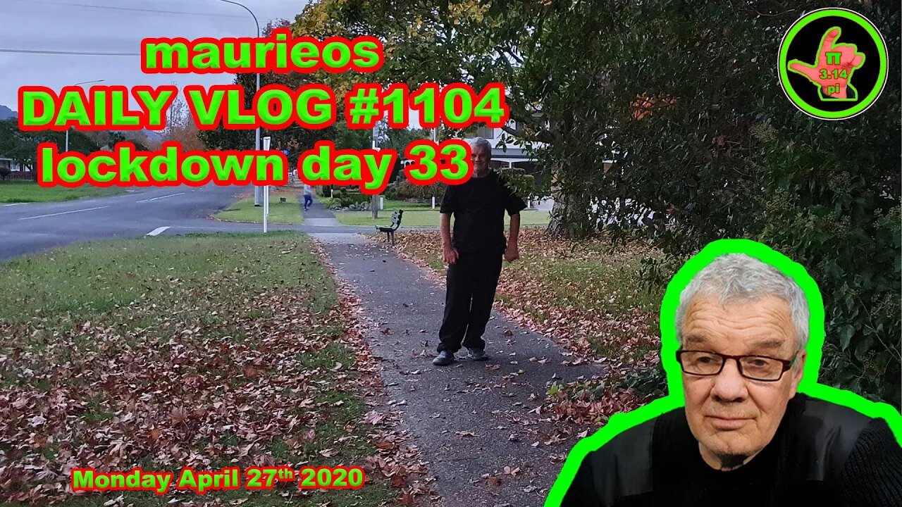 maurieos DAILY VLOG #1104 lockdown day 33