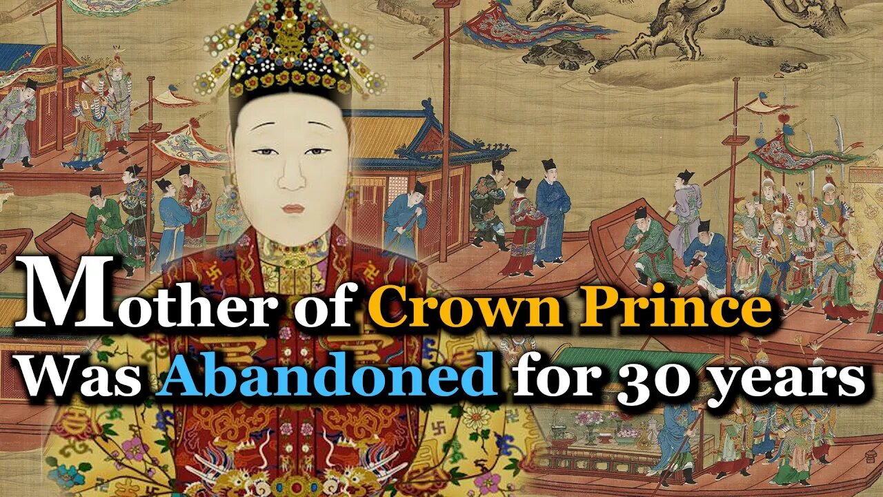China's Crown Prince's Mother Was Abandoned for 30 years? | Concubine Wang, Ming Dynasty