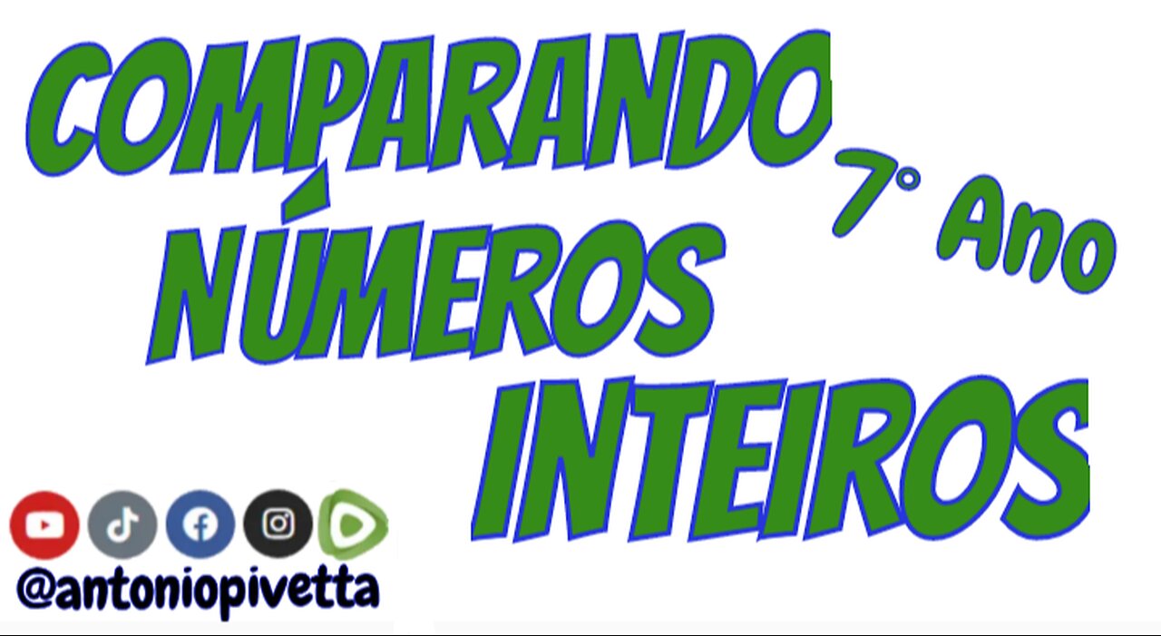 Comparando Valores Inteiros - 7º ano