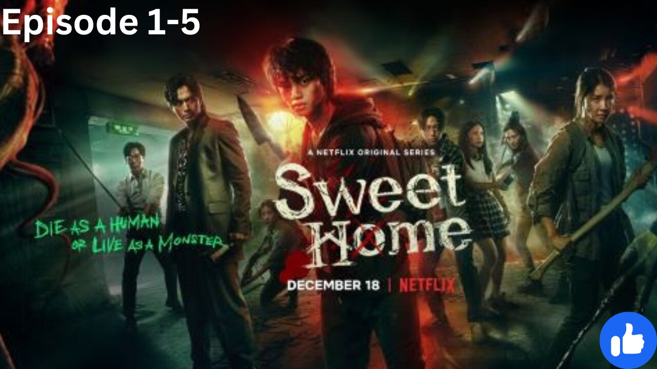 Sweet Home S01Ep 01-05 Dual Audio Hindi 720p WEB-DL x264 ESubTITLE