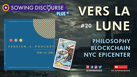 Vers La Lune - Philosophy / Blockchain / NYC Epicenter