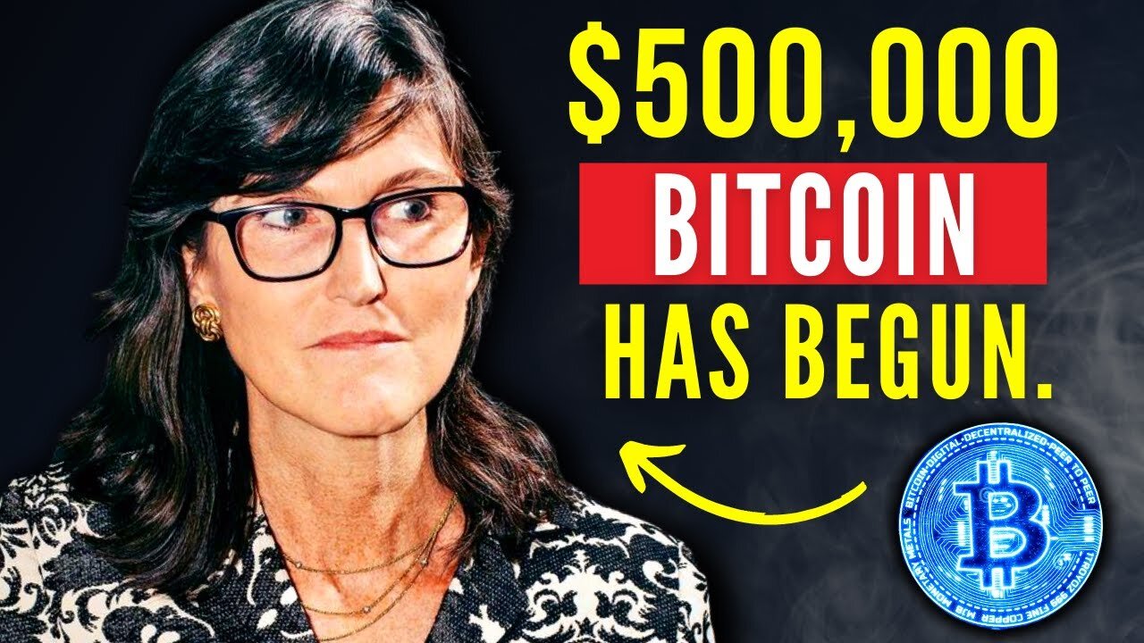 Bitcoin to $500,000 Has Begun! Cathie Wood Interview on Bitcoin & Ethereum | Latest Price Prediction