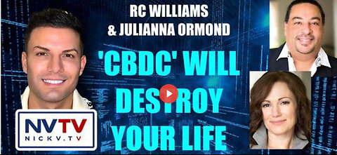 RC Williams & Julianna Ormond Discuss CBDC Will Destroy Your Life with Nicholas Veniamin