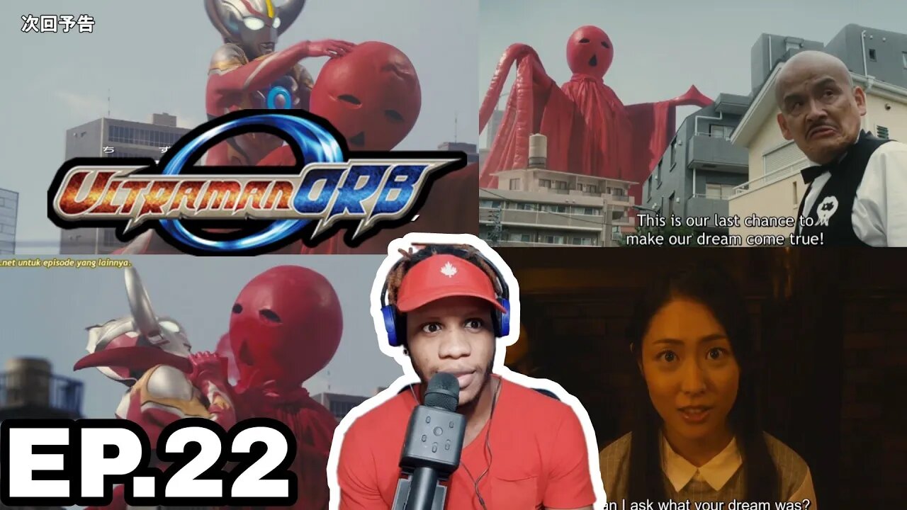 Ultraman Orb Ep.22 Reaction ウルトラマンオーブ反応エピソード22です