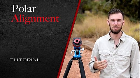 Polar Alignment Tutorial