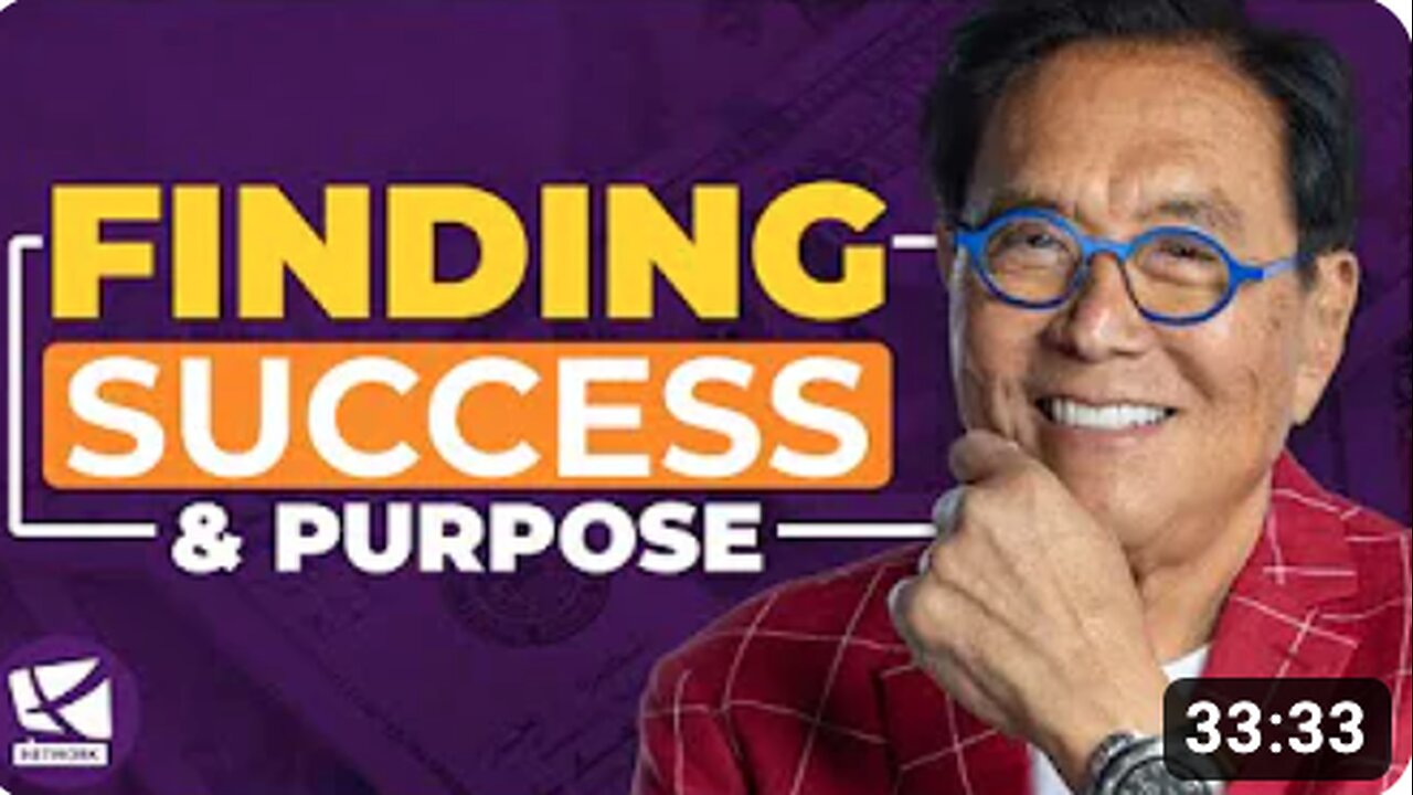 Finding Success, Happiness & Deep Purpose in the Second Half of Life- Robert Kiyosaki, Arthur Brooks