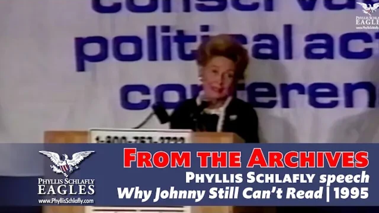 Why Johnny Still Can't Read — Phyllis Schlafly | CPAC 1995