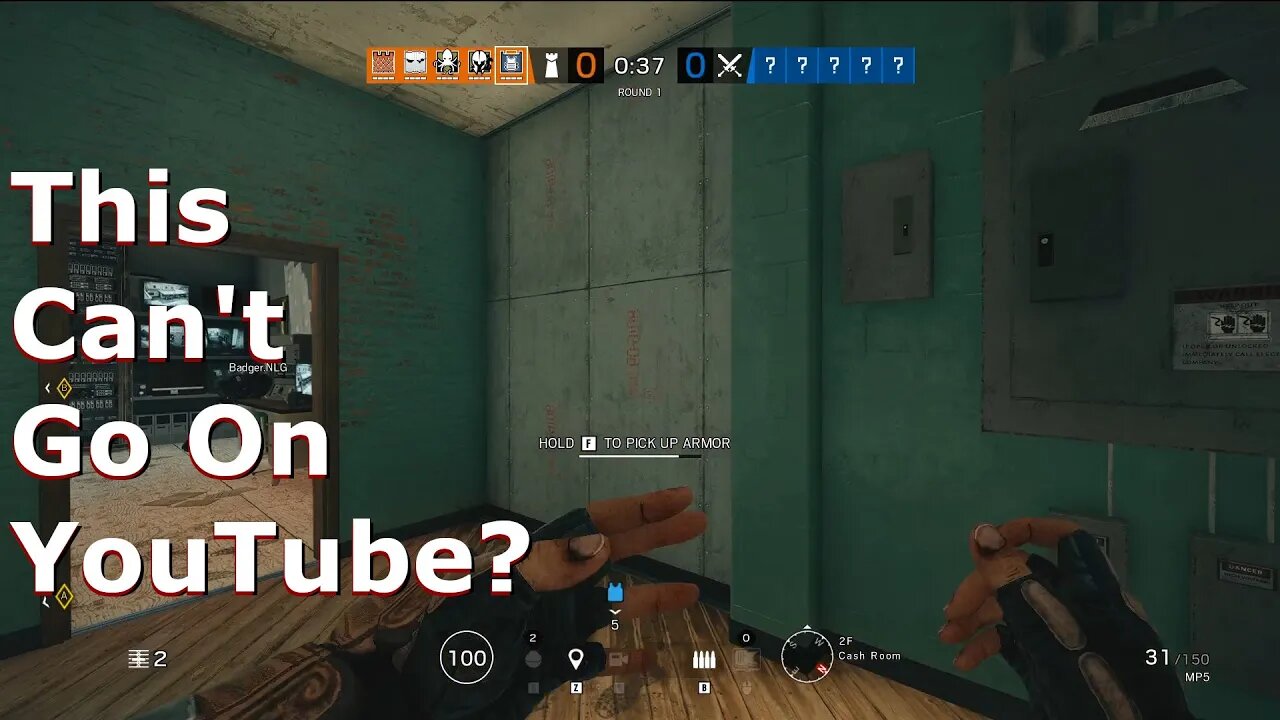 This Can't Go On Youtube? Rainbow Six Siege